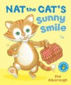 Nat the Cat's Sunny Smile - Jez Alborough