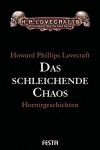 Das schleichende Chaos (Gesammelte Werke, #3) - H.P. Lovecraft