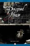 The Poisoned House: A Ghost Story - Michael Ford