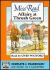 Affairs at Thrush Green - Miss Read