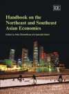 Handbook on the Northeast and Southeast Asian Economies - Anis Chowdhury, Iyanatul Islam