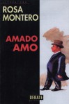 Amado Amo - Rosa Montero