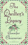 The Quilter's Legacy - Jennifer Chiaverini