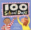 100 School Days - Anne F. Rockwell, Lizzy Rockwell