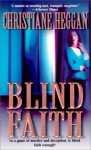 Blind Faith - Christiane Heggan