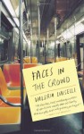 Faces in the Crowd - Valeria Luiselli