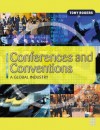 Conferences and Conventions: A Global Industry - Tony Rogers