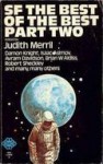 The Best of the Best, Part Two - Judith Merril, Robert Sheckley, Damon Knight, Isaac Asimov, Avram Davidson, Brian W. Aldiss