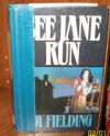 See Jane Run - Joy Fielding