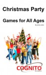 Christmas Party Games - For All Ages (Cognito Guides) - Jenny Jones