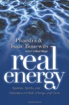 Real Energy: Systems, Spirits, and Substances to Heal, Change, and Grow - Phaedra Bonewits, Isaac Bonewits