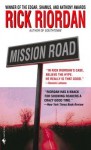 Mission Road - Rick Riordan