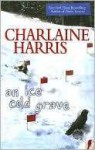 An Ice Cold Grave - Alyssa Bresnahan, Charlaine Harris