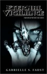 Eternal Vigilance (Eternal Vigilance #1) - Gabrielle Faust