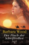 Der Fluch der Schriftrollen - Barbara Wood