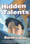 Hidden Talents - David Lubar