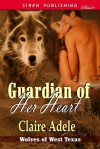 Guardian of Her Heart - Claire Adele