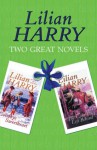 Two Great Novels: Goodbye Sweetheart, the Girls They Left Behind - Lilian Harry