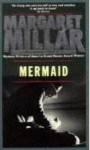 Mermaid - Margaret Millar