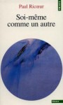 Soi-même comme un autre - Paul Ricoeur