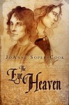 The Eye of Heaven - JoAnne Soper-Cook