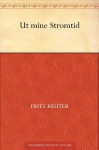 Ut mine Stromtid - Fritz Reuter