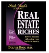 Rich Dad Advisor's Series: Real Estate Riches: How to Become Rich Using Your Banker's Money (Rich Dad's Advisors) - Dolf de Roos, Robert T. Kiyosaki