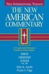 The New American Commentary Volume 19 B - Amos, Obadiah, Jonah - Frank Page, Billy K. Smith