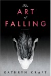 The Art of Falling - Kathryn Craft