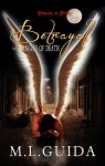 Betrayal: Angels of Death - M.L. Guida