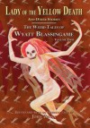 Lady of the Yellow Death and Other Stories: The Weird Tales of Wyatt Blassingame - Wyatt Blassingame, John Pelan, Favin O'Tucker