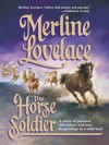 The Horse Soldier - Merline Lovelace