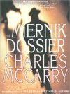 The Miernik Dossier: Paul Christopher Series, Book 1 (MP3 Book) - Charles McCarry