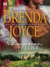 A Dangerous Love (de Warenne Dynasty) - Brenda Joyce