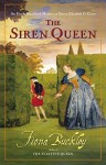 The Siren Queen - Fiona Buckley