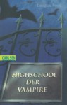 Highschool Der Vampire - Douglas Rees