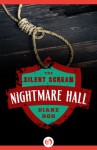 The Silent Scream (Nightmare Hall) - Diane Hoh