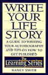 Write Your Life Story - Nancy Smith