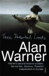 These Demented Lands - Alan Warner