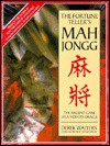 The Fortune Teller's Mah Jongg: The Ancient Game As a Modern Oracle - Derek Walters