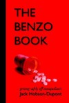 The Benzo Book: Getting Safely off Tranqulizers - Jack Hobson-Dupont