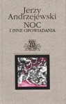 Noc: opowiadania - Jerzy Andrzejewski