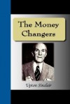 The Money Changers - Upton Sinclair