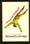 Or Was He Pushed? - Richard Lockridge