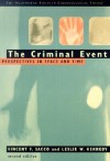 The Criminal Event: Perspectives in Space and Time - Vincent Sacco, Leslie Kennedy