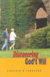 Discovering Gods Will - Sinclair B. Ferguson