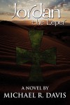 Jordan the Leper - Michael Davis