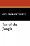 Jan of the Jungle - Otis Adelbert Kline