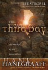 The Third Day - Hank Hanegraaff