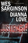 Justifiable - Dianna Love, Wes Sarginson